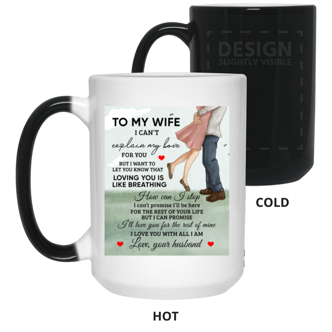 21550 15oz Color Changing Mug | "Loving You Is Like Breathing" 2-sided