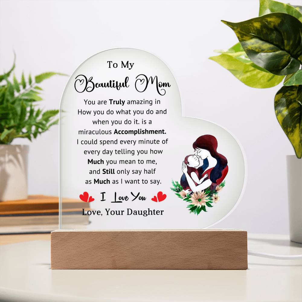 To My Beautiful Mom | Acrylic Heart Plaque