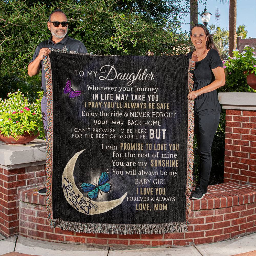 To My Daughter (Mom) Baby Girl |Heirloom Woven Blanket 50"x60"