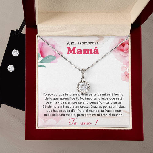 A mi asombrosa Mama | Eternal Hope Necklace + Clear CZ Earrings