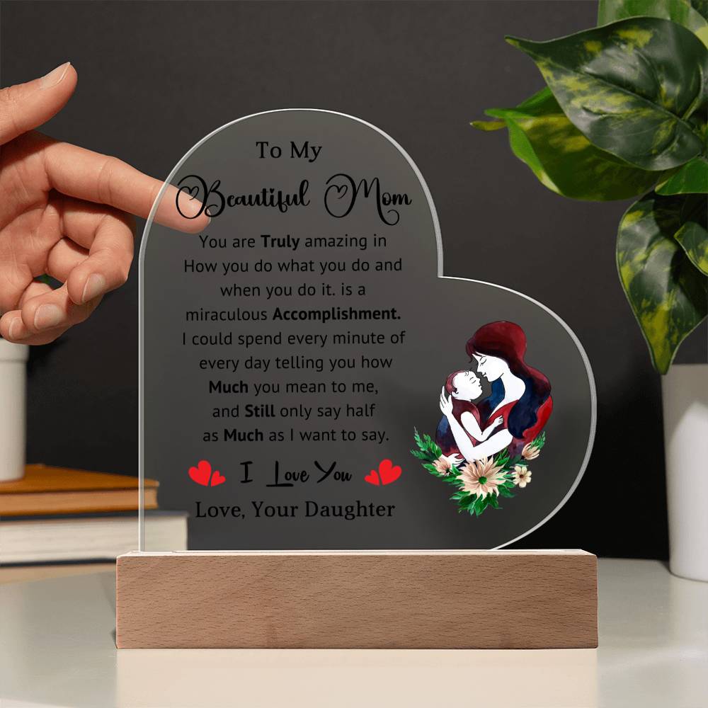 To My Beautiful Mom | Acrylic Heart Plaque