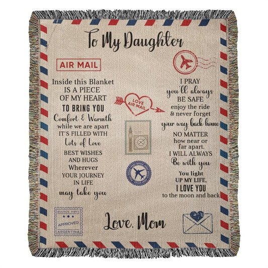 To My Daughter Love Mom |Heirloom Woven Blanket 50"x60"