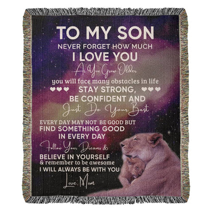 To My Son (Mom) "Follow Your Dream" | Heirloom Woven Blanket 50"x60"