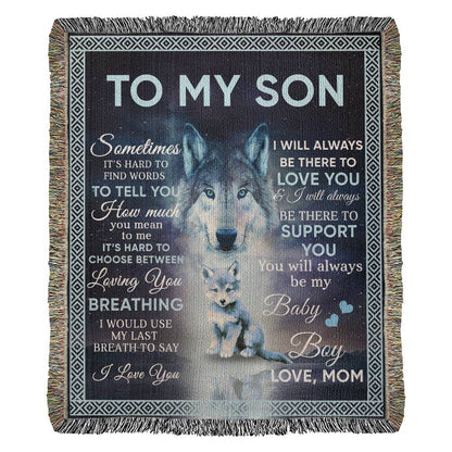 To My Son (Mom) " Baby Boy" | Heirloom Woven Blanket 50"x60"