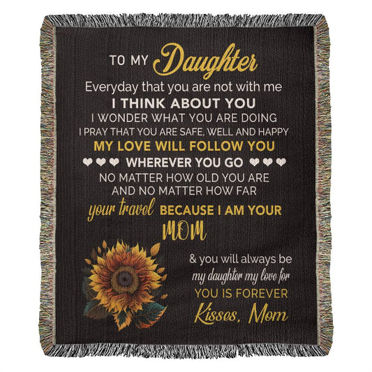 To My Daughter Kisses Mom |Heirloom Woven Blanket 50"x60"