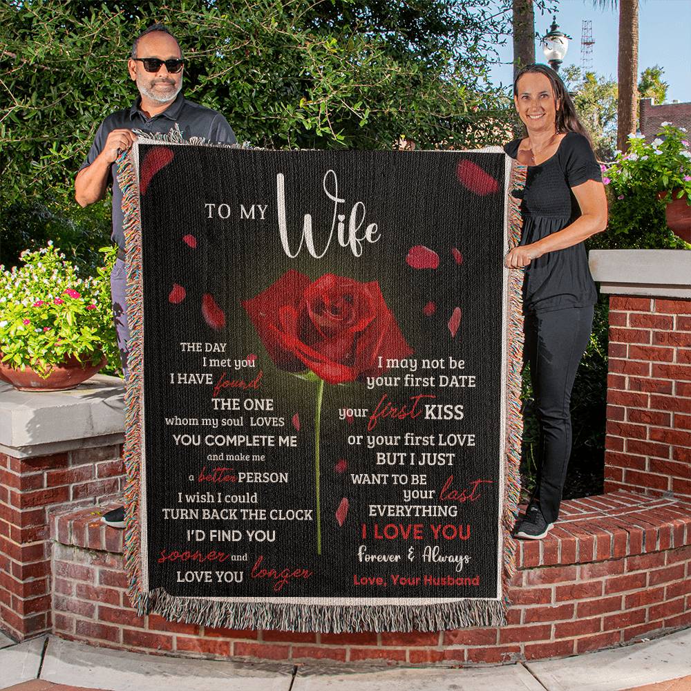 To My Wife - "Your Last Everything" |Heirloom Woven Blanket 50"x60"