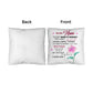 To My Mom | Classic Pillow | Assorted Sizes