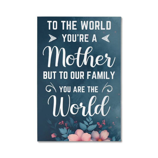 Mothers Day | "You're a Mother" Canvas | Assorted Sizes