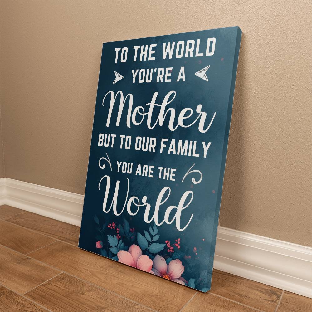 Mothers Day | "You're a Mother" Canvas | Assorted Sizes