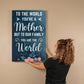Mothers Day | "You're a Mother" Canvas | Assorted Sizes