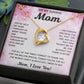 To My Loving Mom | Forever Love Necklace with On Demand Message Card